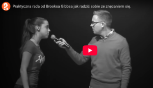 Brooks Gibbs jak radzić sobie ze znęcaniem?